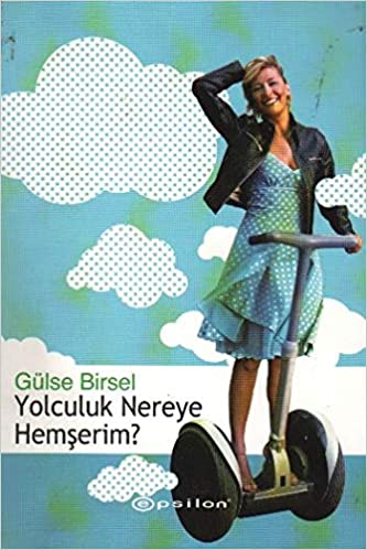 Yolculuk Nereye Hemşerim? kitabı