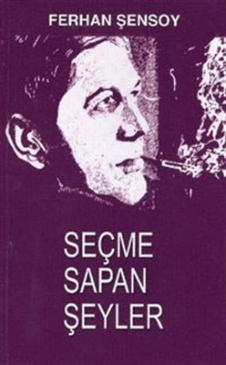 Seçme Sapan Şeyler kitabı