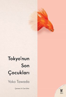 Tokyo'nun Son Çocukları kitabı