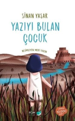 Yazıyı Bulan Çocuk kitabı