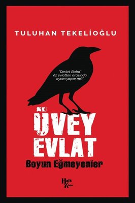 Üvey Evlat - Boyun Eğmeyenler kitabı