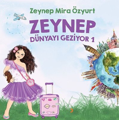 Zeynep Dünyayı Geziyor-1 kitabı