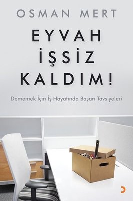 Eyvah İşsiz Kaldım! kitabı