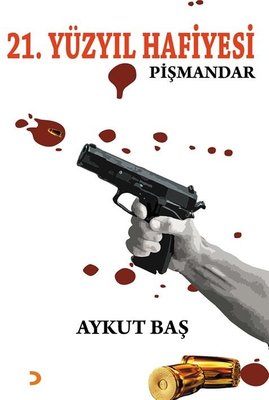 21.Yüzyıl Hafiyesi - Pişmandar kitabı