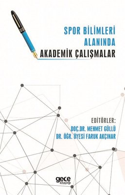 Spor Bilimleri Alanında Akademik Çalışmalar kitabı