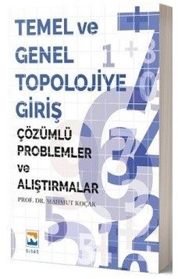 Temel ve Genel Topolojiye Giriş-Çözümlü Problemler ve Alıştırmalar kitabı