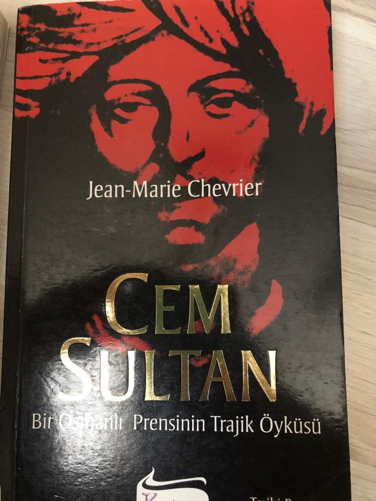 Cem Sultan Bir Osmanlı Prensinin Trajik Öyküsü kitabı