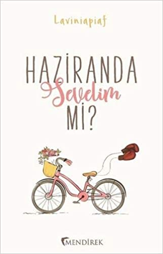 Haziranda Sevelim mi? kitabı