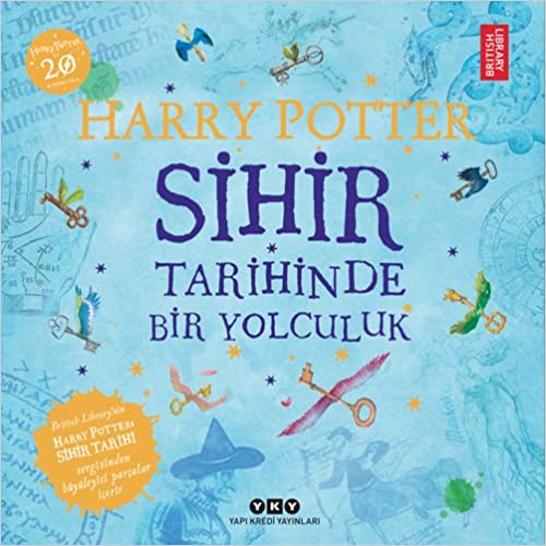 Harry Potter: Sihir Tarihinde Bir Yolculuk kitabı