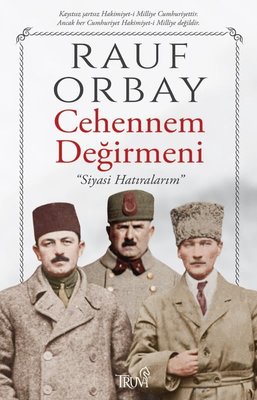 Cehennem Değirmeni - Siyasi Hatıralarım kitabı