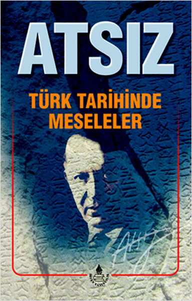 Türk Tarihinde Meseleler Bütün Eserleri 7 kitabı