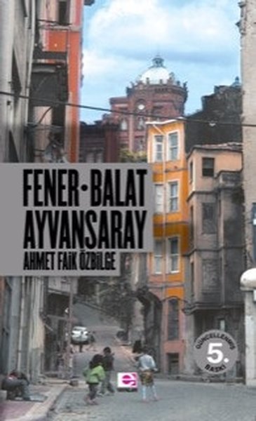 Fener Balat Ayvansaray kitabı