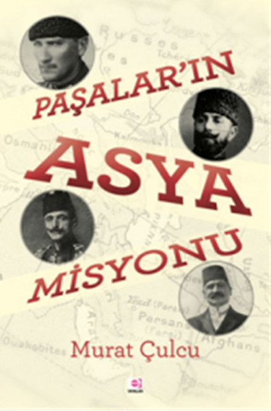 Paşalar'ın Asya Misyonu kitabı