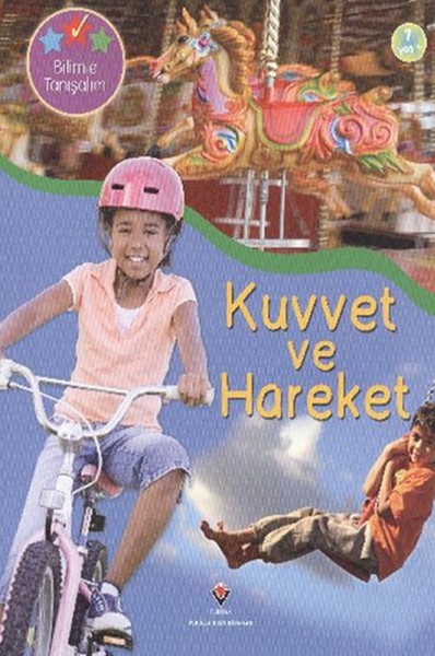 Bilimle Tanışalım Kuvvet Ve Hareket kitabı