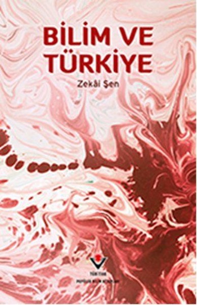 Bilim Ve Türkiye kitabı