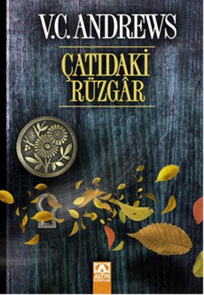 Çatıdaki Rüzgar - Dollanganger Ailesi Serisi 2. Kitap kitabı