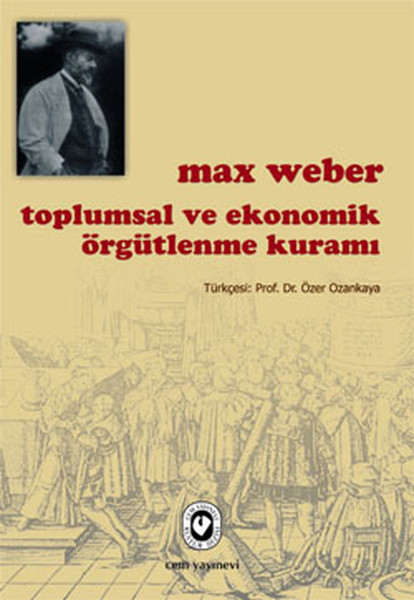 Toplumsal Ve Ekonomik Örgütlenme Kuramı kitabı