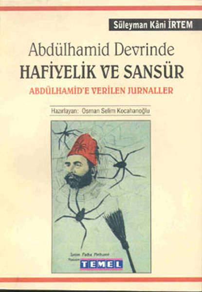 Abdülhamid Devrinde Hafiyelik Ve Sansür kitabı