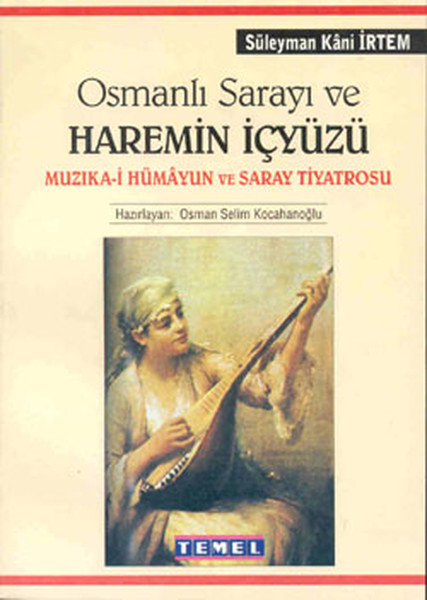 Osmanlı Sarayı Ve Haremin İç Yüzü kitabı