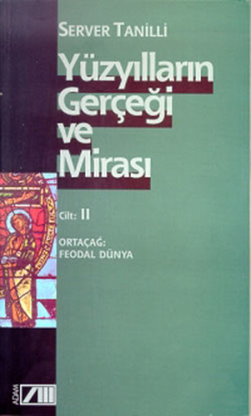 Yüzyılların Gerçeği Ve Mirası Iı kitabı