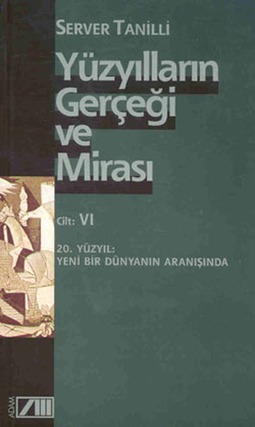 Yüzyılların Gerçeği Ve Mirası - Vı kitabı