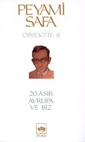 20. Asır, Avrupa Ve Biz (Objektif:8)  kitabı