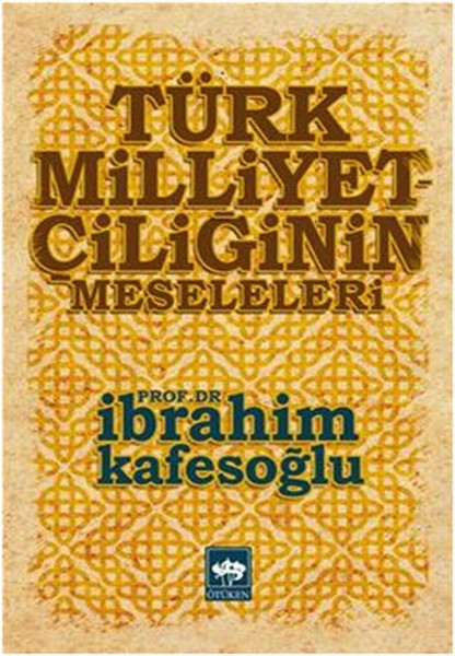 Türk Milliyetçiliğinin Meseleleri kitabı