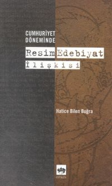 Cumhuriyet Döneminderesim Edebiyat İlişkisi kitabı