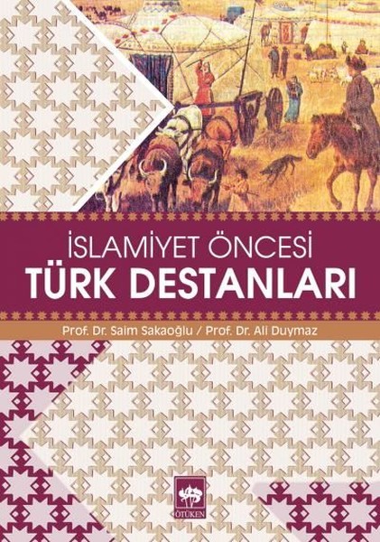 İslamiyet Öncesi Türk Destanları kitabı