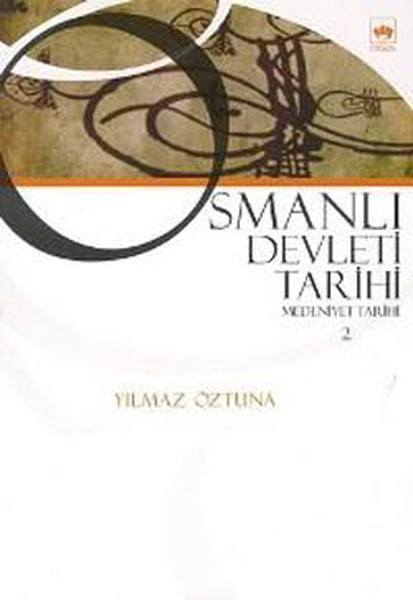 Osmanlı Devleti Tarihi 2-Medeniyet Tarihi kitabı