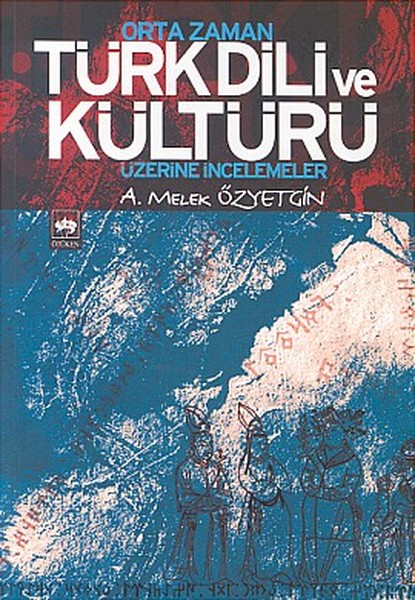 Orta Zaman Türk Dili Ve Kültürü Üzerine İncelemeler kitabı