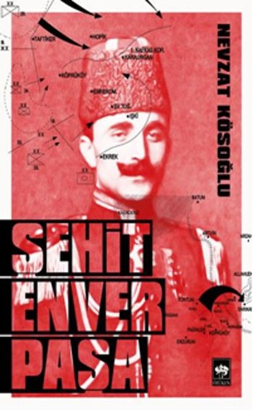 Şehit Enver Paşa kitabı