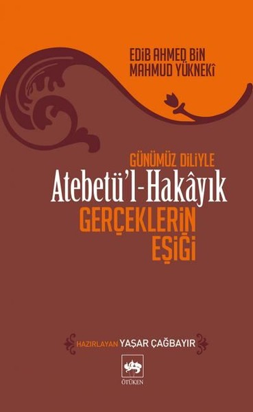 Atebetü'l-Hakayık - Gerçeklerin Eşiği kitabı