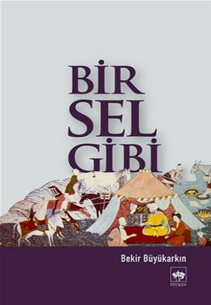 Bir Sel Gibi kitabı