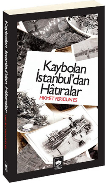 Kaybolan İstanbul'dan Hatıralar kitabı