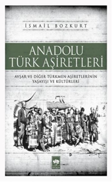 Anadolu Türk Aşiretleri kitabı