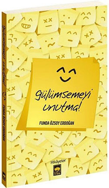 Gülümsemeyi Unutma kitabı