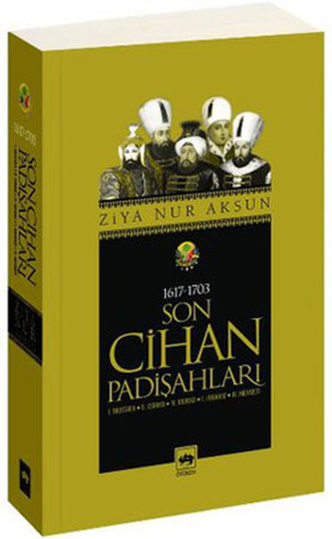 Son Cihan Padişahları (1617-1703)  kitabı