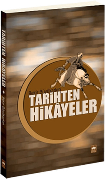 Tarihten Hikayeler kitabı