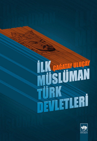 İlk Müslüman Türk Devletleri kitabı