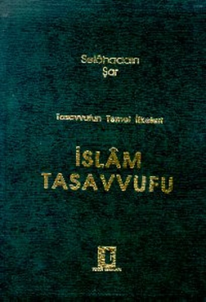 Tasavvufun Temel İlkeleri İslam Tasavvufu kitabı