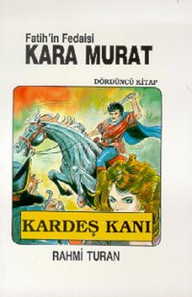 Fatih'in Fedaisi Kara Murat 4-Karde kitabı