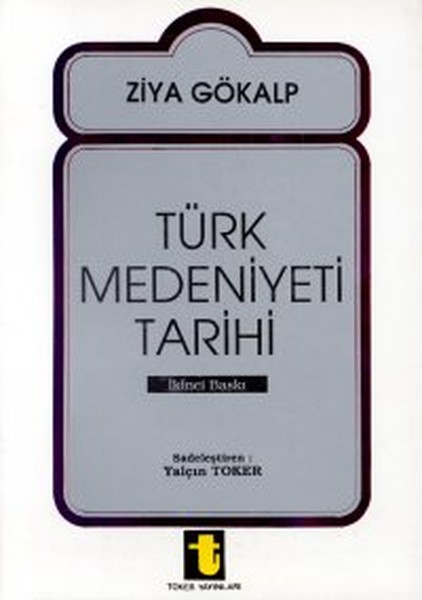 Türk Medeniyeti Tarihi kitabı