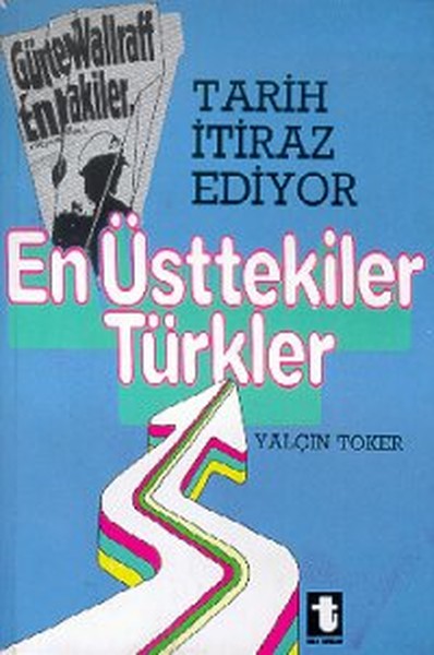 En Üsttekiler Türkler kitabı