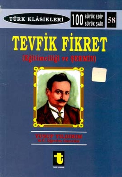 Tevfik Fikret Eğitimciliği Ve Şermin kitabı