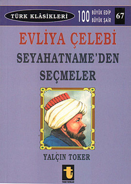 Evliya Çelebi Seyahatname'den Seçmeler kitabı