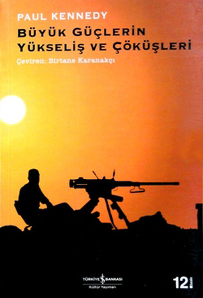 Büyük Güçlerin Yükseliş Ve Çöküşler kitap kapağı
