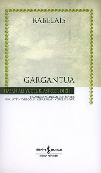 Gargantua - Hasan Ali Yücel Klasikleri kitabı