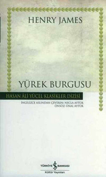 Yürek Burgusu - Hasan Ali Yücel Klasikleri kitabı