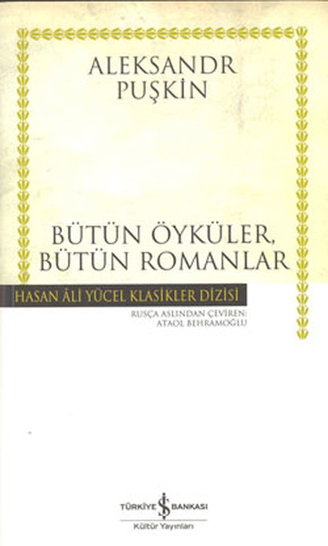 Yüzbaşının Kızı - Bütün Öyküler, Bütün Romanlar - Hasan Ali Yücel Klasikleri kitabı